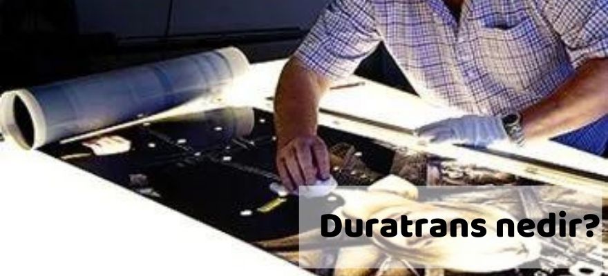 DURATRANS nedir?