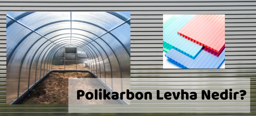 POLİKARBON LEVHA nedir ?